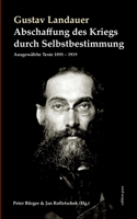 Abschaffung des Kriegs durch Selbstbestimmung: Ausgewählte Texte 1895 - 1919 (German Edition) 3819242821 Book Cover
