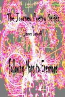 The Journey Following Maps to Evermore 1387478427 Book Cover