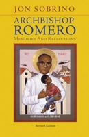 Archbishop Romero: Memories and Reflections 0883446677 Book Cover