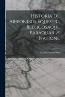 Historia De Abiponibus Equestri, Bellicosaque Paraquariæ Natione 1016350171 Book Cover