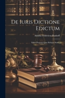 De Iuris Dictione Edictum: Edicti Perpetui Quae Reliqua Sunt... 1022294377 Book Cover