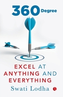 360 Degree: Excel at Anything and Everything 9390547156 Book Cover