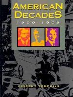 American Decades: 1900-1909 0810357224 Book Cover
