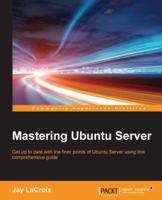 Mastering Ubuntu Server 1785284525 Book Cover