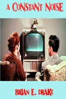 A Constant Noise 1300975660 Book Cover