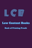 LCB Low Content Books: Book of Printing Proofs 1675668442 Book Cover