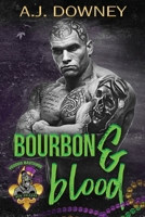 Bourbon & Blood: The Voodoo Bastards MC 1950222381 Book Cover