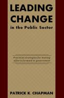 Leading Change in the Public Sector 0615461395 Book Cover