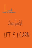 Let's Learn - Learn Swedish 151908031X Book Cover