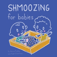 Shmoozing for Babies B0BMJ8CLDP Book Cover