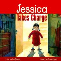 Jessica Takes Charge 1550375636 Book Cover