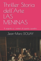 Las Meninas: Il segreto e i misteri di questo quadro B08MSKDLTB Book Cover