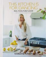 This Kitchen is for Dancing 1927017319 Book Cover