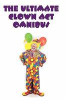 The Ultimate Clown ACT Omnibus 1438270763 Book Cover