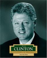 Bill Clinton: America's 42nd President (Encyclopedia of Presidents. Second Series) 051622980X Book Cover