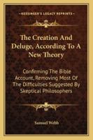 The creation and deluge 114654796X Book Cover