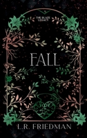 Fall (The Blaze Legacy Book 4) B0CWP2H1YR Book Cover