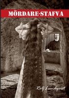 Mördare-Stafva 9180573215 Book Cover