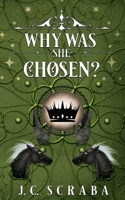 Why Was She Chosen 165682566X Book Cover