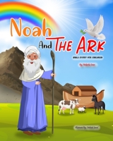 Noah and the Ark: Bible Story for Children B0BXNRG8GB Book Cover