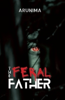The Feral Father 9393262047 Book Cover