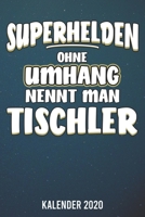 Kalender 2020: Tischler A5 Kalender Planer für ein erfolgreiches Jahr - 110 Seiten (German Edition) 1672831989 Book Cover