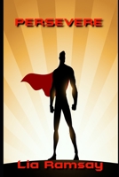 Persevere 1989115268 Book Cover