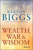 Wealth, War and Wisdom 0470223073 Book Cover