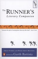 The Runner's Literary Companion: Great Stories and Poems About Running 155821335X Book Cover