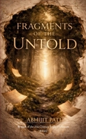 Fragments of the Untold Poetry from the Spaces Where Hope Begins 9375102181 Book Cover