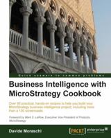 Business Intelligence with Microstrategy Cookbook 1782179755 Book Cover