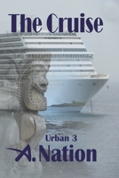The Cruise (Urban 3) B0CWPSLCCC Book Cover
