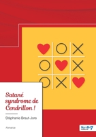 Satané syndrome de Cendrillon ! 2381539409 Book Cover