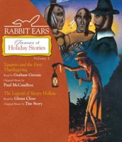 Rabbit Ears Treasury of Holiday Stories: Volume 1: Squanto & The First Thanksgiving, The Legend of Sleepy Hollow (Rabbit Ears) 073935602X Book Cover