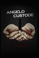 Angelo Custode (Italian Edition) B0DH3SBRCM Book Cover
