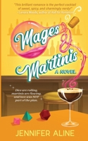 Mages & Martinis: A Brother's Best Friend, Opposites Attract Romance B0H6KVDG3T Book Cover