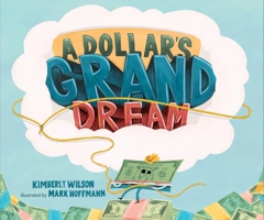 A Dollar's Grand Dream 1645677117 Book Cover