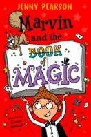 Marvin and the Book of Magic: Sunday Times Children's Book of the Week 1800902697 Book Cover