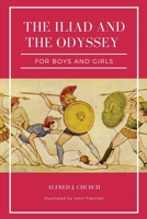 The Iliad and the Odyssey for boys and girls (Illustrated): Easy to Read Layout 1617204080 Book Cover