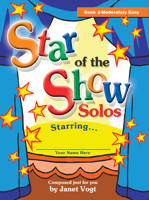 Star of the Show Solos - Book 2, Moderately Easy 0893288292 Book Cover