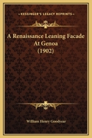 A Renaissance Leaning Facade At Genoa 1164545973 Book Cover
