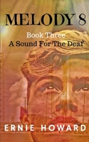 Melody 8: A Sound for the Deaf 1693918730 Book Cover