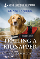 Trailing a Kidnapper : A Christian K-9 Search and Rescue Story 1335919465 Book Cover