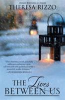 The Lives Between Us 0989045064 Book Cover