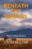 Beneath the Surface: Hear no evil (Death Valley) 1659932947 Book Cover
