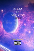 Stars In Oblivion - A Memoir 1087968097 Book Cover