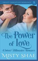 The Power of Love: A Sweet Billionaire Romance (Destiny on the Doorstep Book 3) 1074907841 Book Cover