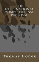 The International Zombie Defense Proposal: Icopu 1500516708 Book Cover