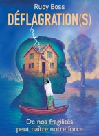 Déflagration(s) (French Edition) B0FZ9M5CVR Book Cover