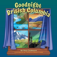 Goodnight British Columbia 1038333350 Book Cover